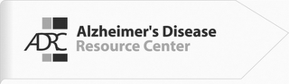 ADRC ALZHEIMER'S DISEASE RESOURCE CENTER