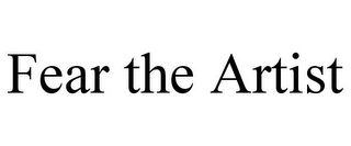 FEAR THE ARTIST