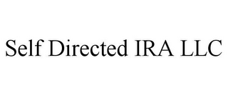 SELF DIRECTED IRA LLC