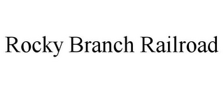 ROCKY BRANCH RAILROAD