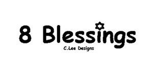 8 BLESSINGS C.LEE DESIGNS