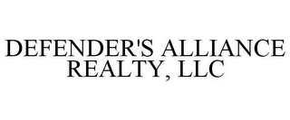 DEFENDER'S ALLIANCE REALTY, LLC
