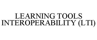 LEARNING TOOLS INTEROPERABILITY (LTI)