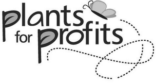 PLANTS FOR PROFITS