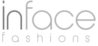 INFACE FASHIONS