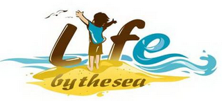 LIFE BY THE SEA