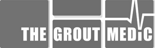 THE GROUT MEDIC