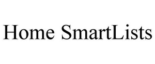 HOME SMARTLISTS