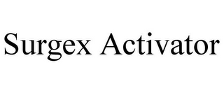 SURGEX ACTIVATOR