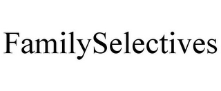 FAMILYSELECTIVES
