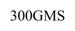 300GMS