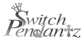 SWITCH PENDANTZ