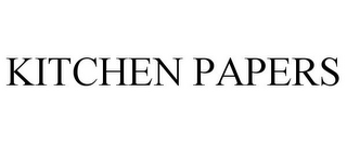 KITCHEN PAPERS
