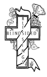 BLINDSIDED BLESSINGS