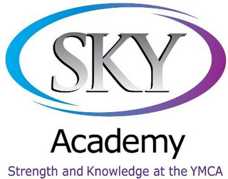 SKY ACADEMY STRENGTH AND KNOWLEDGE AND AT THE YMCA