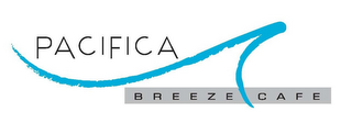 PACIFICA BREEZE CAFE