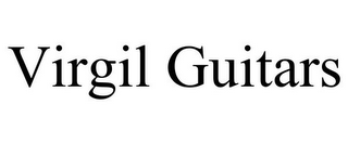VIRGIL GUITARS