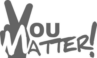 YOU MATTER!