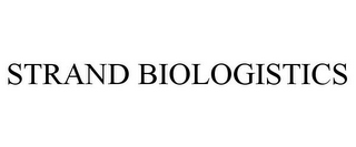 STRAND BIOLOGISTICS