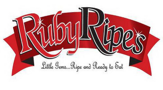 RUBYRIPES LITTLE GEMS... RIPE AND READY TO EAT