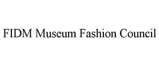 FIDM MUSEUM FASHION COUNCIL