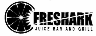 FRESHARK JUICE BAR AND GRILL