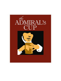 THE ADMIRAL' S CUP