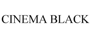 CINEMA BLACK