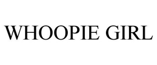 WHOOPIE GIRL