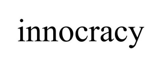 INNOCRACY