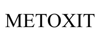 METOXIT