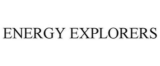 ENERGY EXPLORERS