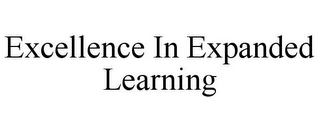 EXCELLENCE IN EXPANDED LEARNING