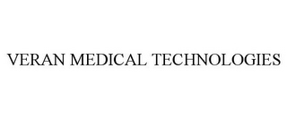 VERAN MEDICAL TECHNOLOGIES