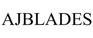 AJBLADES