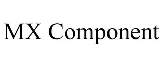 MX COMPONENT