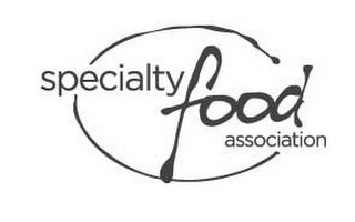 SPECIALTY FOOD ASSOCIATION