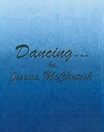 DANCING . . . BY JESSICA MCCLINTOCK