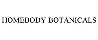 HOMEBODY BOTANICALS