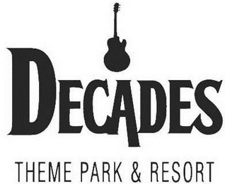 DECADES THEME PARK & RESORT