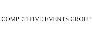 COMPETITIVE EVENTS GROUP