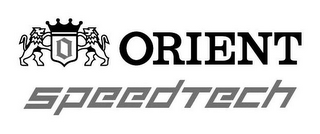 ORIENT SPEEDTECH