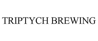 TRIPTYCH BREWING