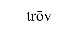 TROV