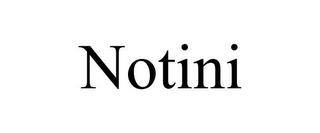 NOTINI