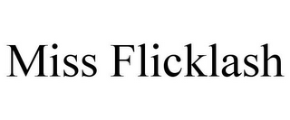 MISS FLICKLASH