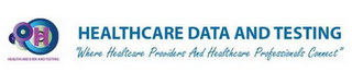 H HEALTHCARE DATA AND TESTING HEALTHCARE DATA AND TESTING "WHERE HEALTHCARE PROVIDERS AND HEALTHCARE PROFESSIONALS CONNECT"