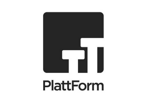 PLATTFORM TT