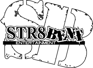 SB STR8BENT ENTERTAINMENT