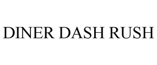 DINER DASH RUSH